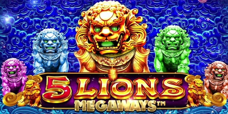 Quay hũ 5 Lion Megaways rinh Jackpot đổi đời